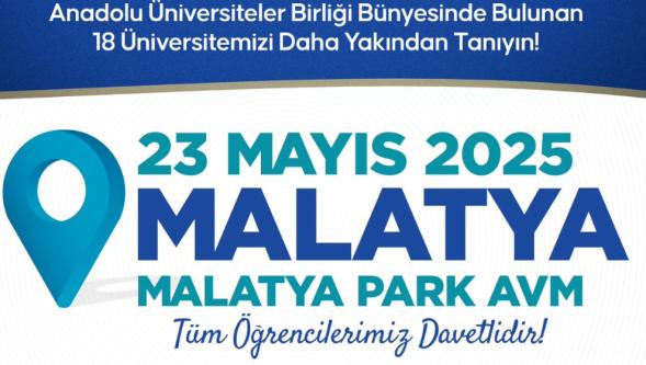 Bir değil, iki değil …Tam 18 Üniversite Malatya'ya geliyor!