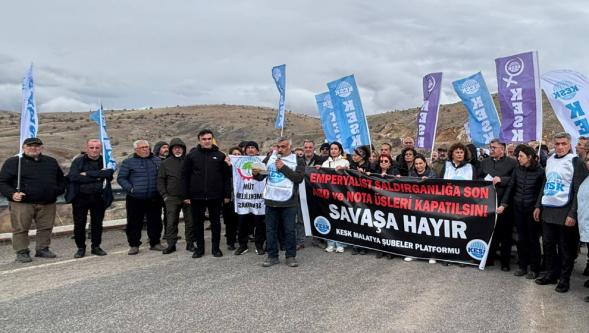 KESK, Kürecik Üssü'nde eylem yaptı: "Bu üs emperyalist savaş politikalarının bir parçasıdır"